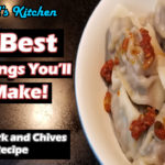 The Best Dumplings You Will Ever Make Chinese Pork and Chives Dumpling Recipe
