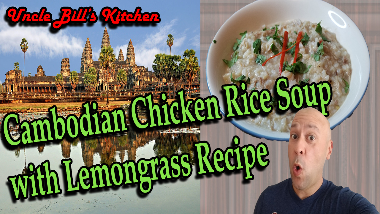 Cambodian Chicken Rice Soup with Lemongrass Recipe cover