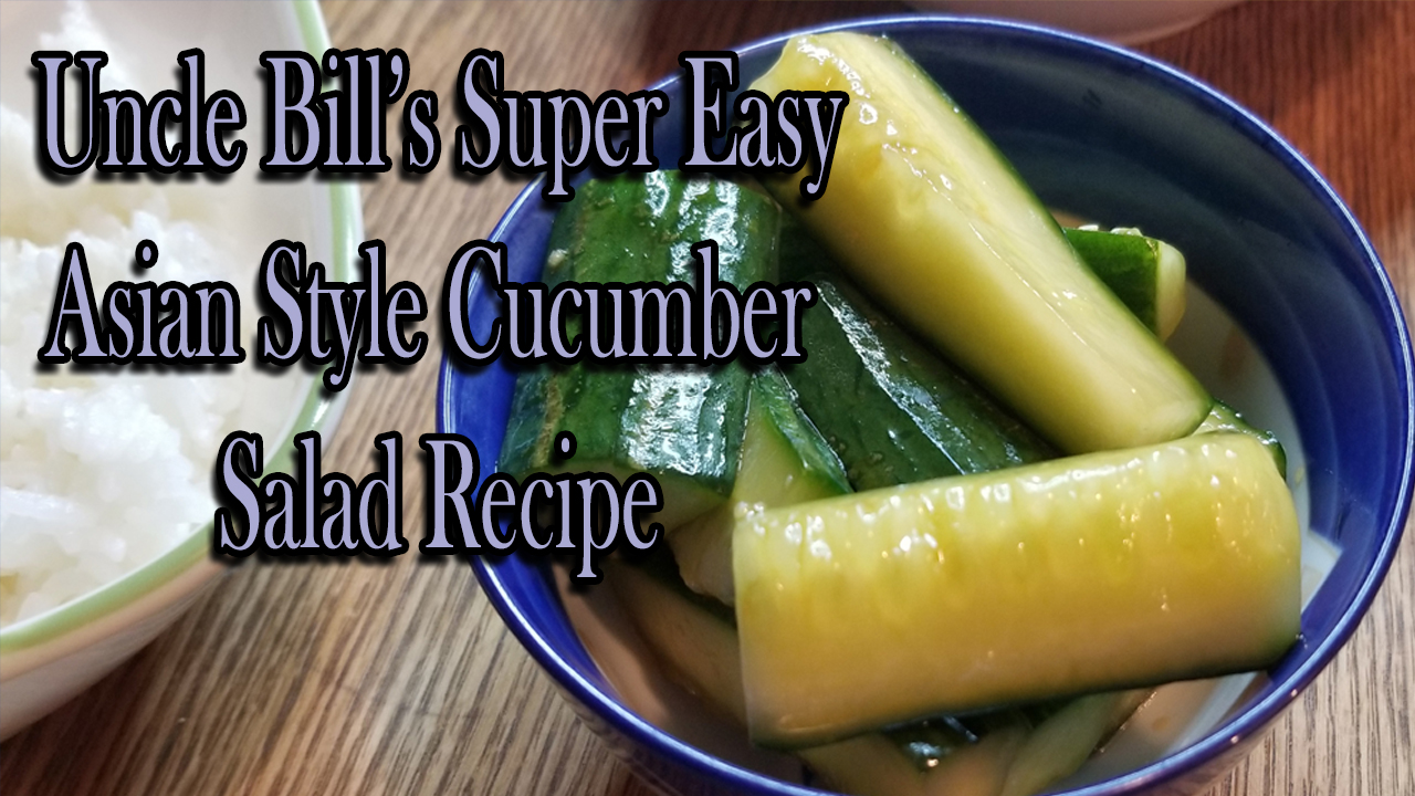 Uncle Bill's Asian Style Cucumber Salad cover
