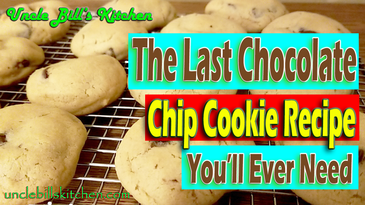 The Absolute Best Chocolate Chip Cookie Recipe on the Internet