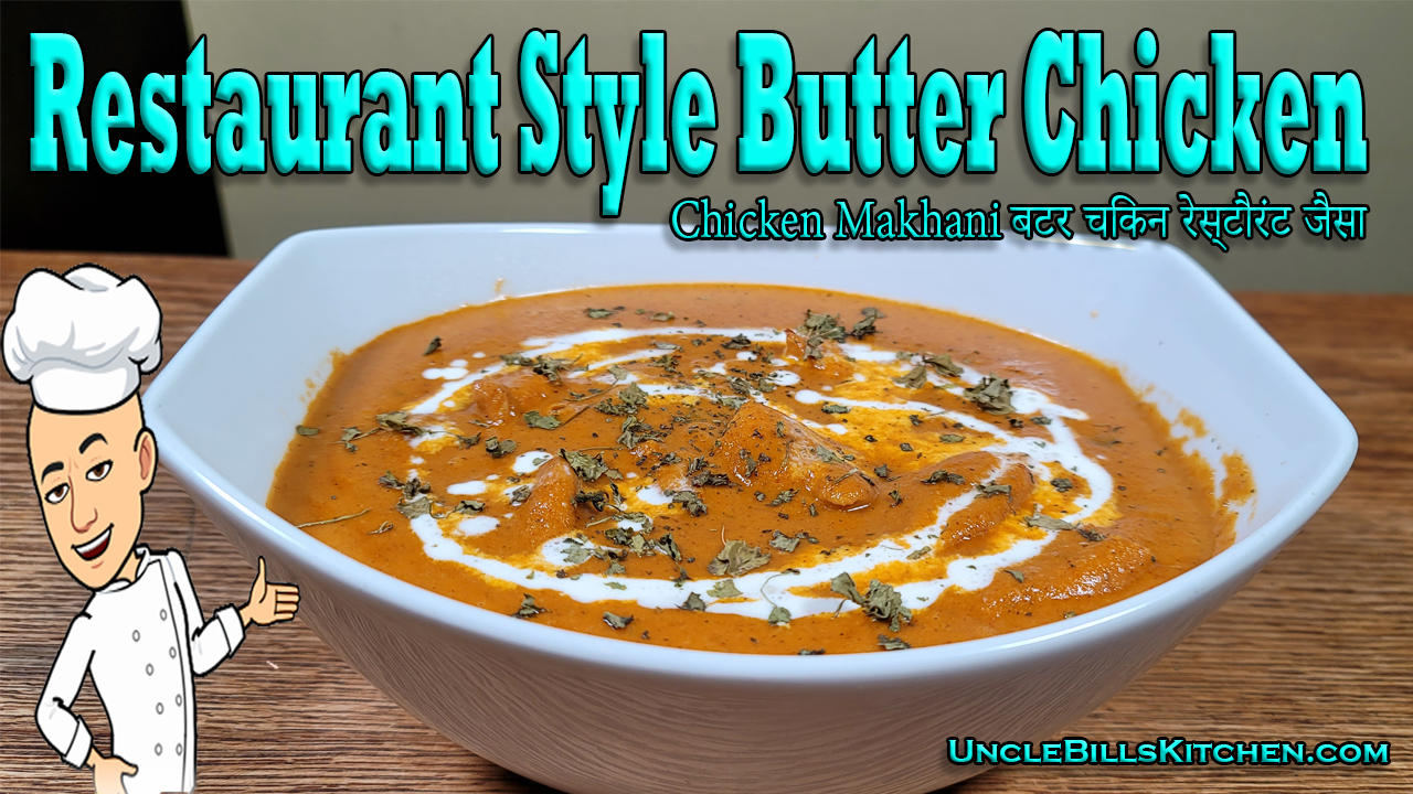 Restaurant Style Butter Chicken बटर चिकन रेस्टौरंट जैसा Chicken Makhani Cover