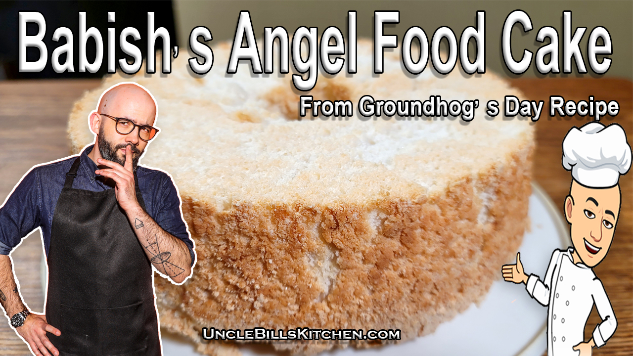 Babish's Angel Food Cake from Groundhog Day Copycat Recipe - Uncle Bill