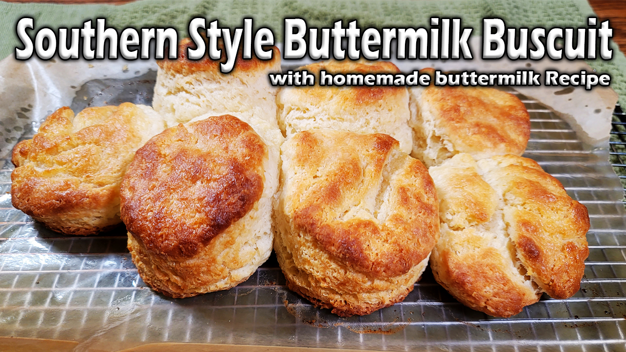 Southern Buttermilk Biscuit Recipe with Homemade Buttermilk Recipe