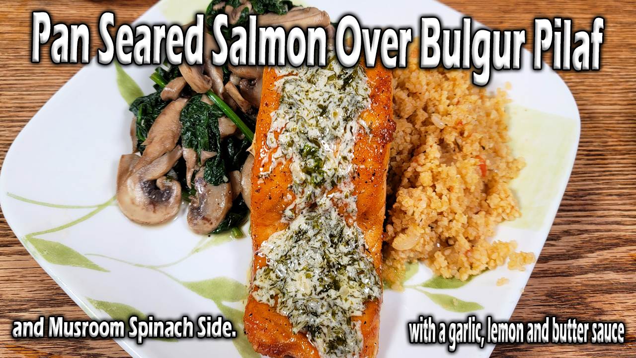 Pan Seared Salmon with Bulgur Pilaf Mushroom Spinach Side and Sauce Cover